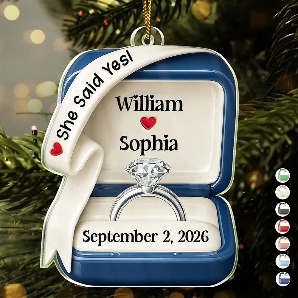 Personalized Ring Box Acrylic Ornament, She Said Yes He Said Yes I Still Do, Custom Engagement Wedding Anniversary Gift, Christmas Keepsake for Couples